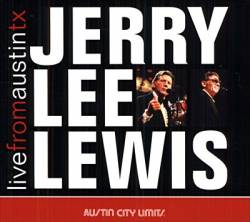 Jerry Lee Lewis : Live From Austin